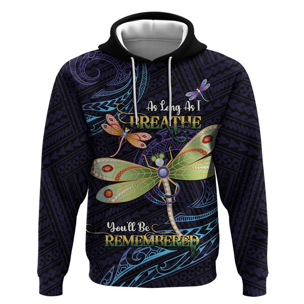 As Long As I Breathe You'll Be Remembered Zip Hoodie Dragonflies Memorial - Polynesian Pattern LT14 Pullover Hoodie Black - Polynesian Pride
