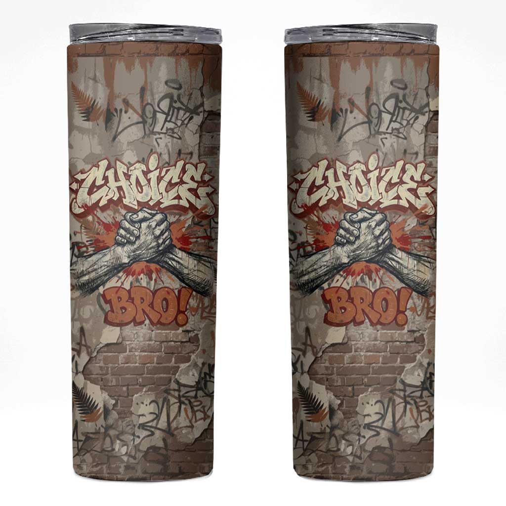Choice Bro Graffiti Handshake Skinny Tumbler New Zealand Slang Fern Brick Wall and Urban Street Art