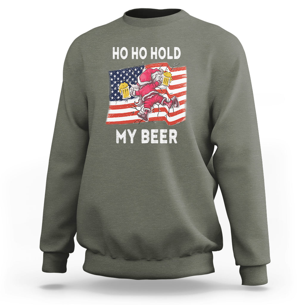 Christmas In Hawaii Sweatshirt Ho Ho Hold My Beer Drunk Santa USA Flag TS09 Military Green - Polynesian Pride