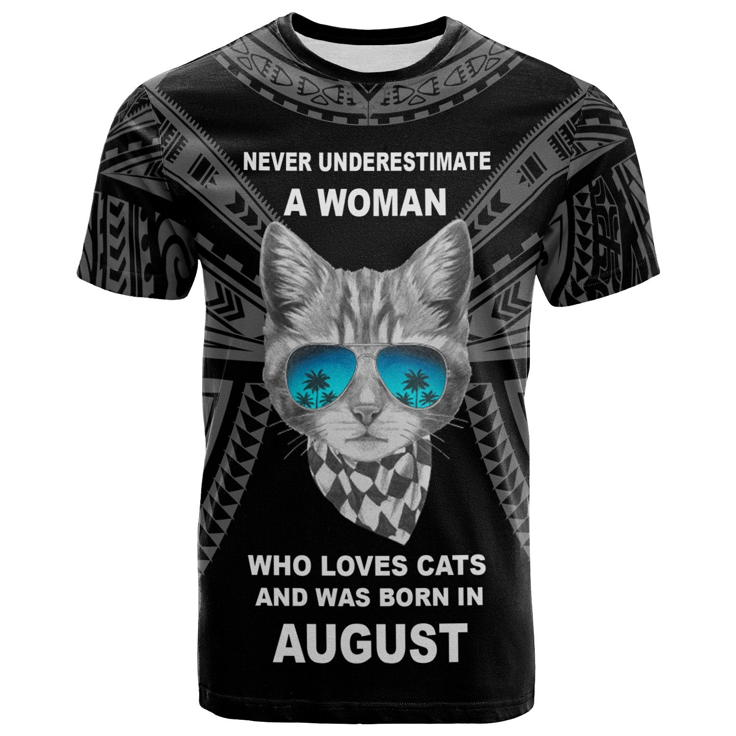 Polynesian T Shirt A Woman Who Loves Cats And Was Born In August Unisex Black - Polynesian Pride