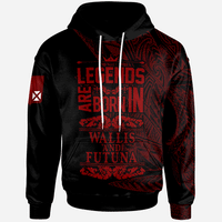 Wallis & Futuna Hoodie Legends Are Born In Red Color Unisex Red - Polynesian Pride