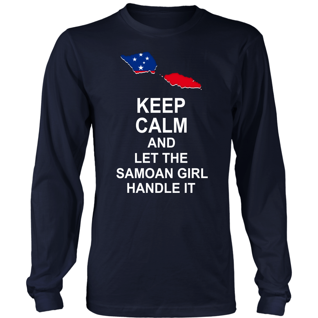 Samoa T Shirt Samoan Flag Keep Calm, Let Samoan Girl Handle It - Polynesian Pride