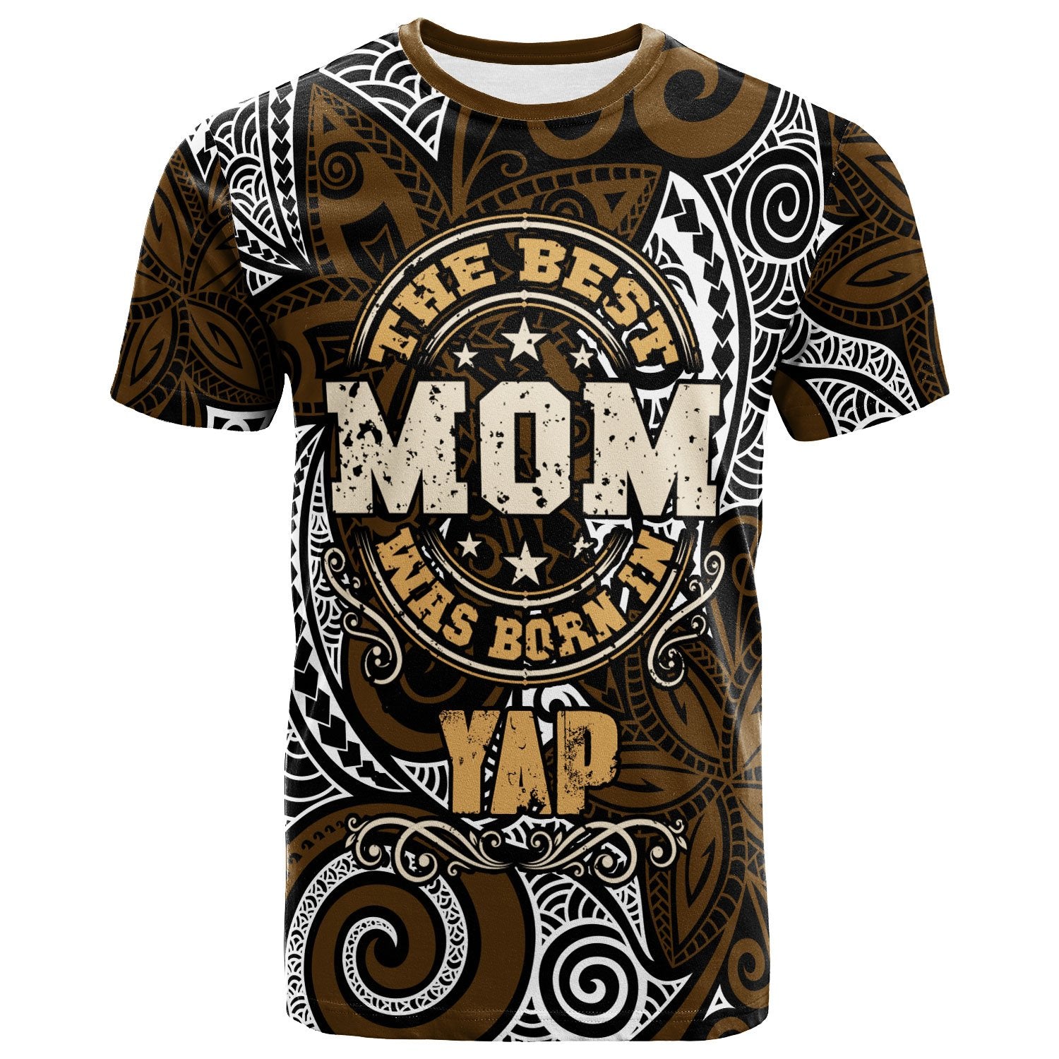 Yap T Shirt The Best Mom Was Born In Unisex Brown - Polynesian Pride
